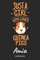 Just A Girl Who Loves Guinea Pigs - Amia - Notebook