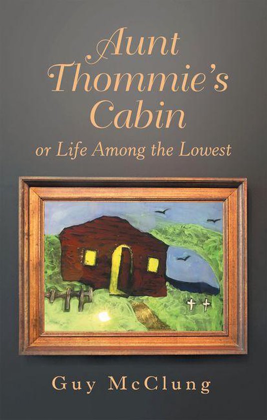Aunt Thommie's Cabin - cover