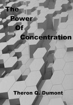 The Power of Concentration