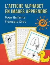 L' Affiche Alphabet en Images Apprendre Pour Enfants Fran ais Grec
