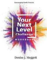 Your Next Level Challenge Workbook