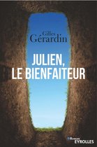 Romans Eyrolles - Julien, Le bienfaiteur