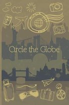 Circle the Globe