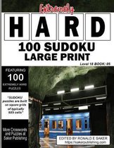 Extremely Hard Sudoku 100 Large Print