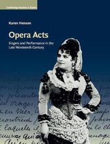 Cambridge Studies in Opera- Opera Acts