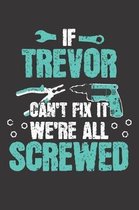 If TREVOR Can't Fix It