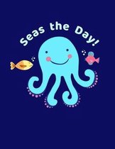 Seas the Day!