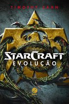 Starcraft 3 - Evolução - Starcraft
