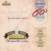 Rediscover The 60S: 1959 - 1963 - Sealed With A Kiss