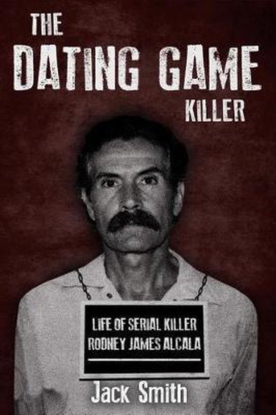 Serial Killer True Crime Books-The Dating Game Killer - cover