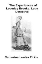 The Experiences of Loveday Brooke, Lady Detective