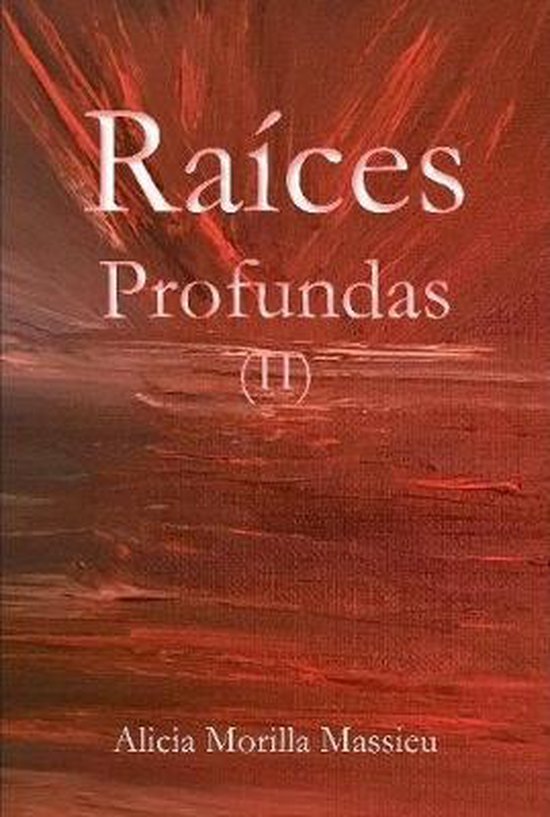 Raices Profundas II