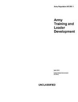 Army Regulation AR 350-1 Army Training and Leader Development April 2019