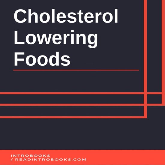 Cholesterol Lowering Foods - cover