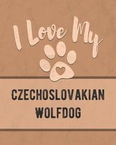 I Love My Czechoslovakian Wolfdog