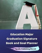 Education Major Graduation Signature Book and Goal Planner