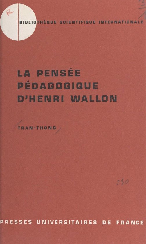 La pensée pédagogique d'Henri Wallon, 1879-1962 - cover
