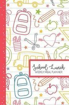 School Lunch Weekly Meal Planner