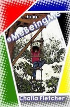 #MeBeingMe