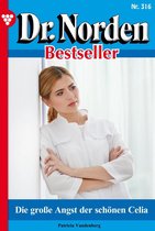 Dr. Norden Bestseller 316 - Die große Angst der schönen Celia