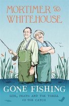 Mortimer & Whitehouse: Gone Fishing