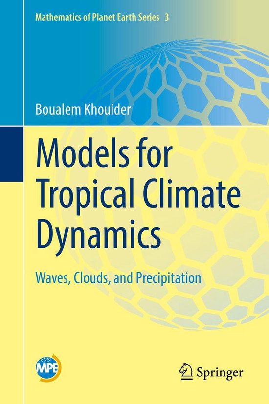 Mathematics of Planet Earth 3 - Models for Tropical Climate  ... - cover