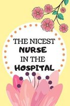 The Nicest Nurse In The Hospital