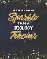 It Takes A Lot Of Sparkle To Be A Biology Teacher