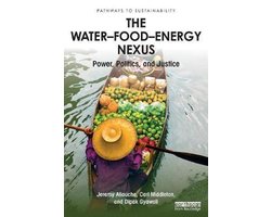 The Waterâ€“Foodâ€“Energy Nexus