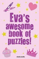 Eva's Awesome Book Of Puzzles!