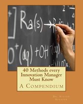 40 Methods every Innovation Manager Must Know