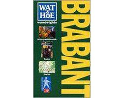 Wat & Hoe wandelgids Brabant