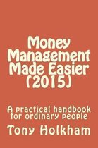Money Management Made Easier (2015)