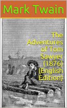 The Adventures of Tom Sawyer (1876)