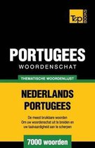 Dutch Collection- Thematische woordenschat Nederlands-Portugees - 7000 woorden
