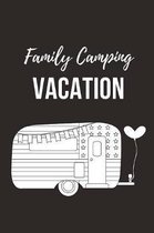 Family Camping Vacation