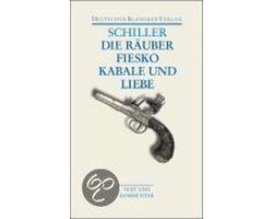 Die Räuber / Fiesko / Kabale und Liebe