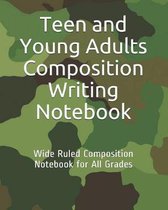 Teen and Young Adults Composition Writing Notebook