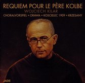 Requiem Pour Le Psre Kolbe