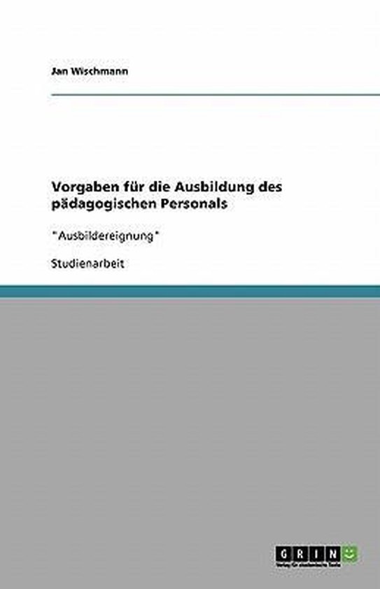 Vorgaben für die Ausbildung des pädagogischen Personals - cover