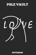 Pole Vault Love Notebook