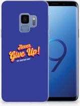 Silicone Backcase Geschikt voor Samsung Galaxy S9 Never Give Up