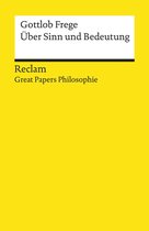 Reclam Great Papers Philosophie - Über Sinn und Bedeutung