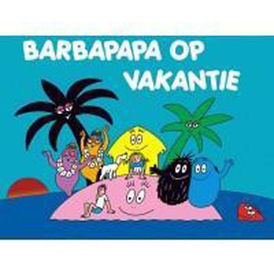 Barbapapa - Barbapapa op vakantie