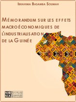 Mémorandum sur les effets macroéconomiques de l'industrialisation de la Guinée