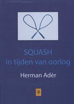 Squash in tijden van oorlog