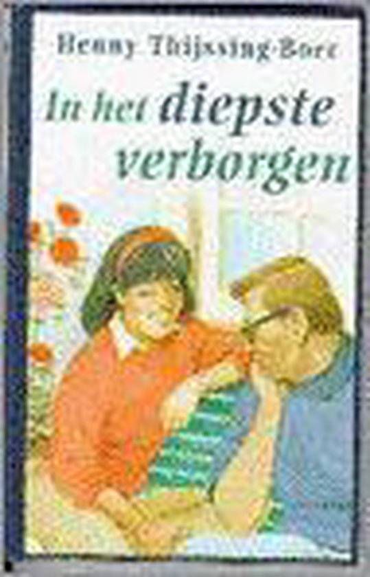 In het diepste verborgen | Henny Thijssing-Boer