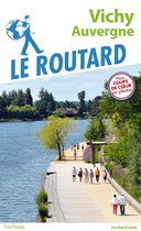 Guide du Routard Vichy - Auvergne