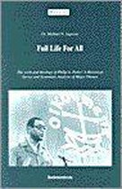 Full Life for All: The Work and Theology of Philip A. Potter