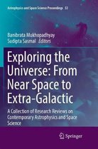 Astrophysics and Space Science Proceedings- Exploring the Universe: From Near Space to Extra-Galactic